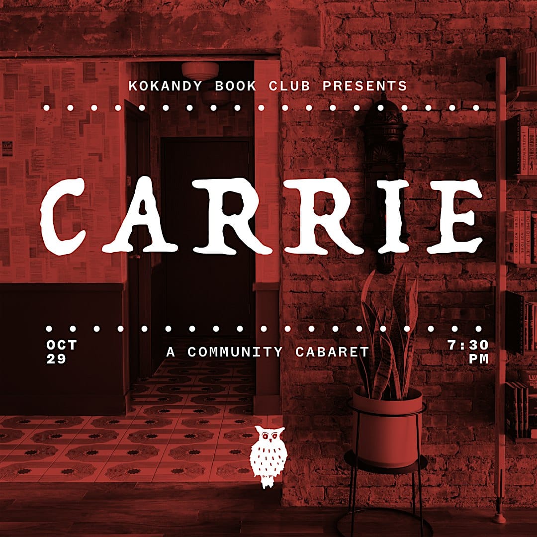 Kokandy Book Club Presents: CARRIE