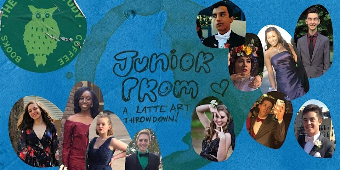 JUNIOR PROM: A LATTE ART THROWDOWN!