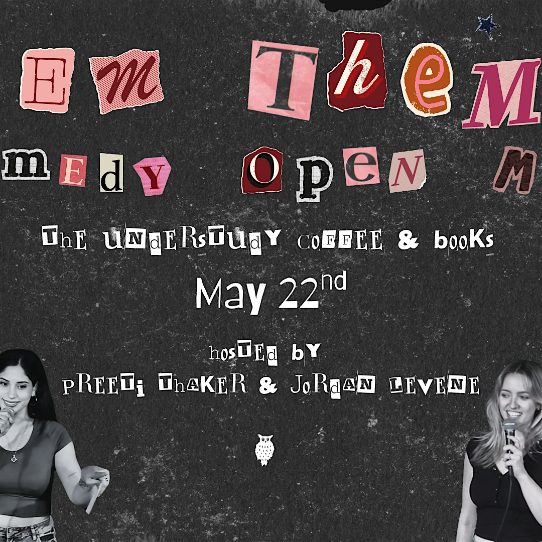 FEM/THEM Comedy Open Mic at The Understudy