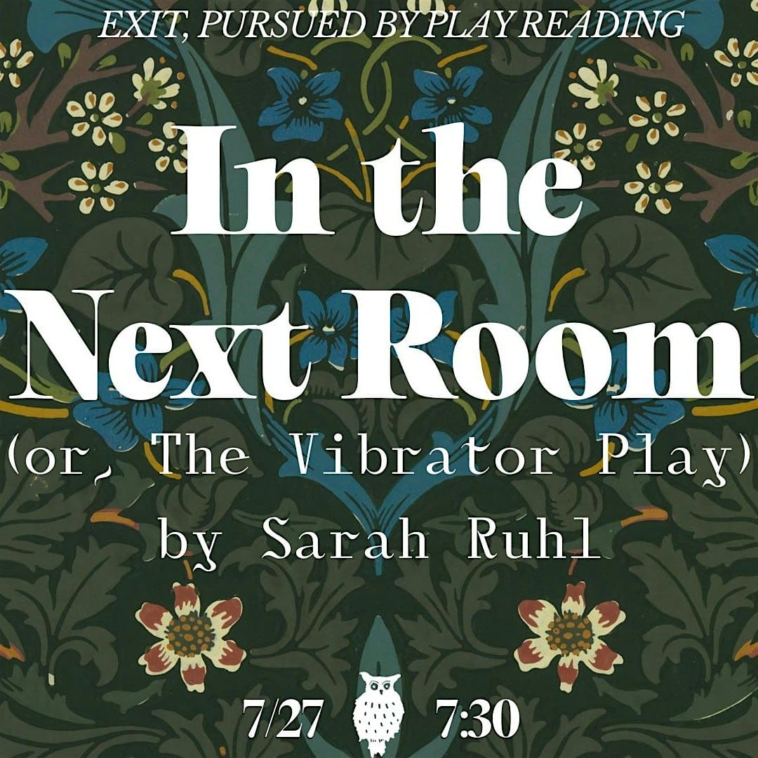 IN THE NEXT ROOM by Sarah Ruhl